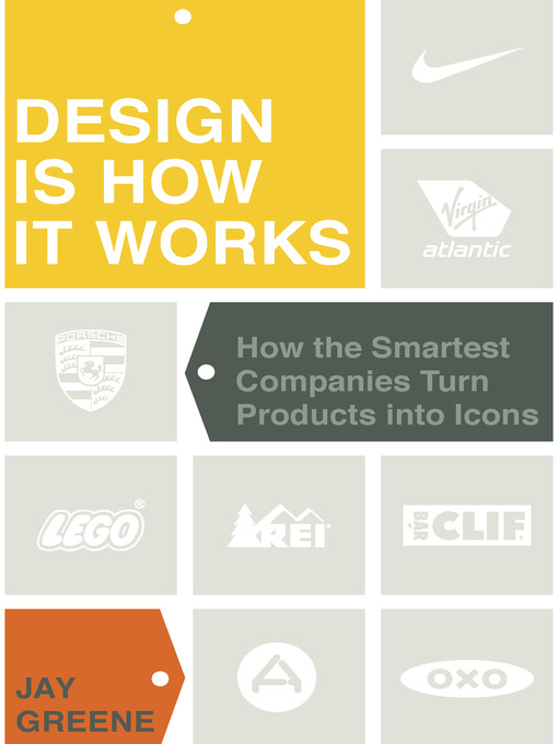 Title details for Design Is How It Works by Jay Greene - Available
